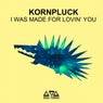 I Was Made for Lovin' You