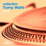 Collection / Tomy Wahl / Part 3