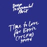 Time To Love For Essie (Deep Instrumental Mix)