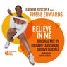 Believe in Me