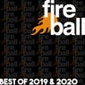 Fireball Recordings: Best Of 2019 & 2020
