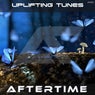 Aftertime Uplifting Tunes