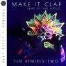 Make It Clap - The Remixes Two