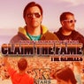 Claim The Fame (The Remixes Part I)