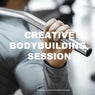 Creative Bodybuilding Session