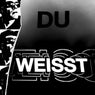 Du weißt (feat. KITSCHKRIEG) (Remix)