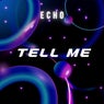 Tell Me