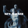 My Name (Slowed)