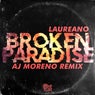 Broken Paradise (AJ Moreno Remix)
