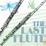 The Last Flute