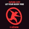 Let Your Body Free