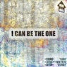 I Can Be the One