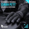 Cuban Petit (Inc. Alex Costa Remix)