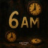 6 AM (Extended Mix)
