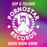 DCP & Fellous - Boom Boom Boom