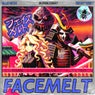 FACEMELT (Extended Mix)