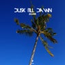 Dusk Till Dawn