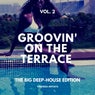 Groovin' on the Terrace (The Big Deep-House Edition), Vol. 2