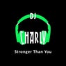 Stronger Than You