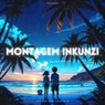 MONTAGEM INKUNZI