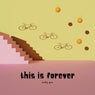 This Is Forever