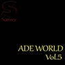 ADE WORLD, Vol.5