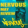 Nervous May Review