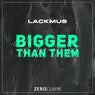 Bigger Than Them