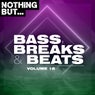 Nothing But... Bass, Breaks & Beats, Vol. 15