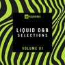 Liquid Drum & Bass Selections, Vol. 01