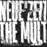 Neue Zeit / The Mult