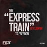 The Express Train To Freedom