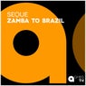 Zamba To Brazil
