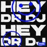 HEY DR DJ (Extended Mix)