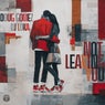 Not Leaving You - Original Mixes