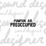 Preoccupied