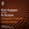 Deepest Desire / Dream State