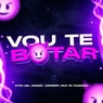 Vou Te Botar