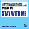 Almighty Presents: Stay With Me