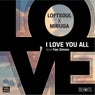 I Love You All (feat. Fae Simon)