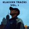 Klassixx Tracks Volume 1