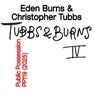 Burns & Tubbs Vol. IV