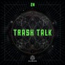 Trash Talk / Sucka