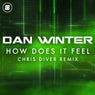 How Does It Feel (Chris Diver Remix)