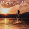 Dolphin Bar: Chillout and Cool Rhythms (100 Chillout Tracks)