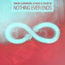 Nothing Ever Ends