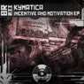 Incentive & Motivation EP