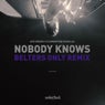 Nobody Knows (Belters Only Remix)