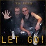 Let Go!