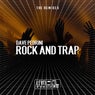 Rock And Trap (The Remixes)